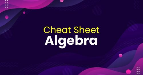 Cheat Sheet-Algebra